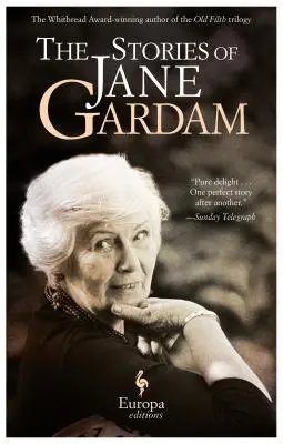 Poveștile lui Jane Gardam - The Stories of Jane Gardam