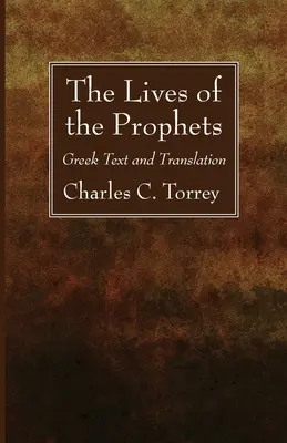 Viețile profeților (The Lives of the Prophets) - The Lives of the Prophets