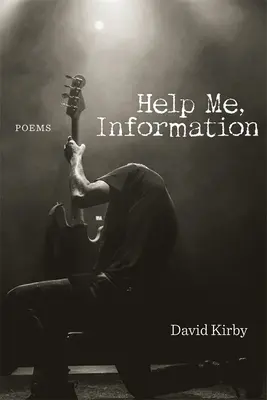 Ajută-mă, informație: Poezii - Help Me, Information: Poems