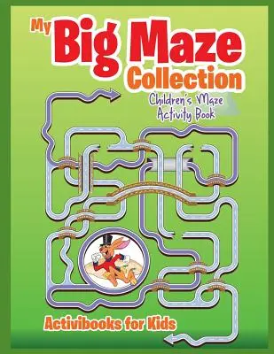 Colecția My Big Maze: Carte de activități cu labirinturi pentru copii - My Big Maze Collection: Children's Maze Activity Book