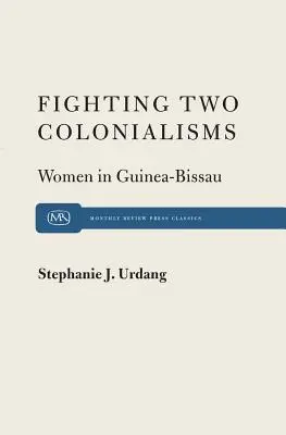 Lupta împotriva a două colonialisme - Fighting Two Colonialisms