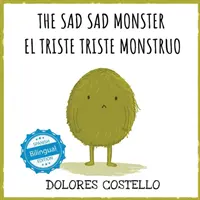 Monstrul trist, trist / El Triste Triste Monstruo - The Sad, Sad Monster / El Triste Triste Monstruo