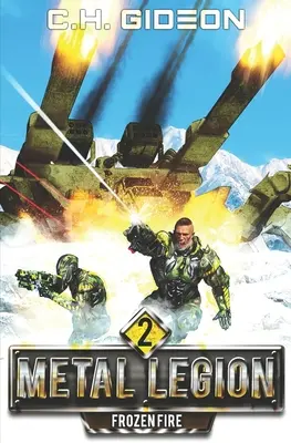 Foc înghețat: Război mecanizat la scară galactică - Frozen Fire: Mechanized Warfare on a Galactic Scale