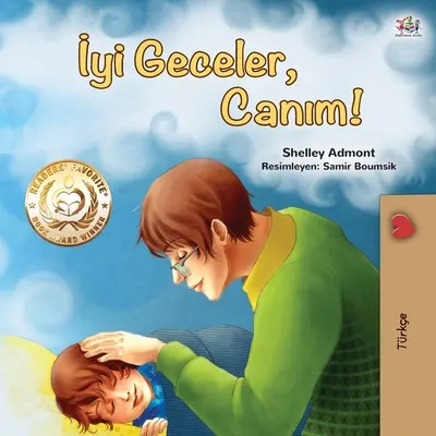 Noapte bună, dragostea mea! (Carte turcă pentru copii) - Goodnight, My Love! (Turkish Children's Book)