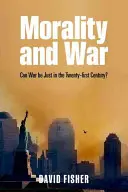 Moralitate și război: Poate fi războiul drept în secolul XXI? - Morality and War: Can War Be Just in the Twenty-First Century?