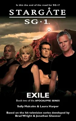 STARGATE SG-1 Exil (Apocalipsa book 2) - STARGATE SG-1 Exile (Apocalypse book 2)