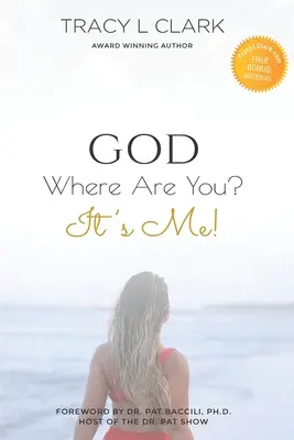 GOD Unde ești? It's Me! - GOD Where Are You?: It's Me!