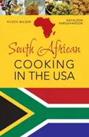 Gătitul sud-african în SUA - South African Cooking in the USA