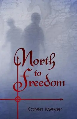 Nordul spre libertate - North to Freedom