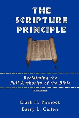 Principiul Scripturii - The Scripture Principle