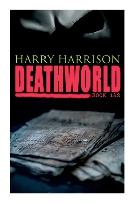 Lumea morții (Cartea 1&2): Deathworld Series - Deathworld (Book 1&2): Deathworld Series