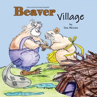 Satul Beaver - Beaver Village