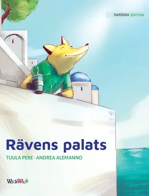 Rvens palats: Ediția suedeză a cărții The Fox's Palace - Rvens palats: Swedish Edition of The Fox's Palace