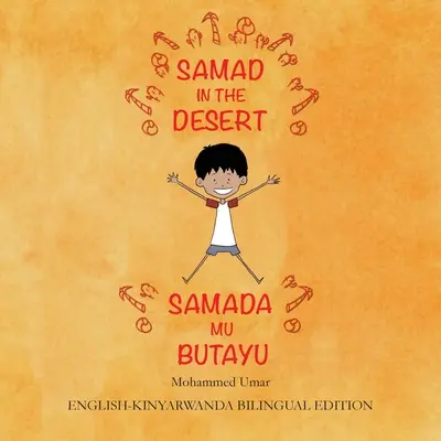Samad în deșert: English-Kinyarwanda Bilingual Edition - Samad in the Desert: English-Kinyarwanda Bilingual Edition