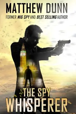 Spy Whisperer - The Spy Whisperer