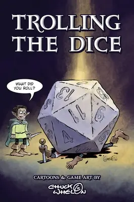 Trolling The Dice: benzi desenate și arta jocurilor - Trolling The Dice: Comics and Game Art