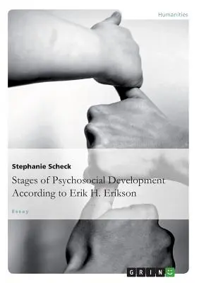 Etapele de dezvoltare psihosocialăconform lui Erik H. Erikson - The Stages of Psychosocial DevelopmentAccording to Erik H. Erikson