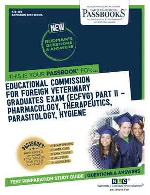 Educational Commission for Foreign Veterinary Graduates Examination (Ecfvg) Part II - Pharmacology, Therapeutics, Parasitology, Hygiene