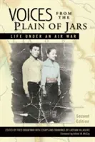 Voices from the Plain of Jars: Viața sub un război aerian - Voices from the Plain of Jars: Life Under an Air War