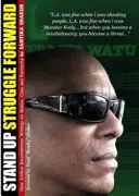 Stand Up, Struggle Forward: New Afrikan Revolutionary Writings on Nation, Class and Patriarchy (Noi scrieri revoluționare afrikane despre națiune, clasă și patriarhat) - Stand Up, Struggle Forward: New Afrikan Revolutionary Writings on Nation, Class and Patriarchy