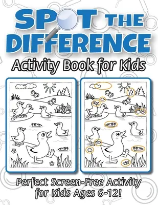 Spot the Difference Activity Book for Kids: (Ages 6-12) Descoperă 10 diferențe în fiecare răspântie! (Engage Books (Activities)) - Spot the Difference Activity Book for Kids: (Ages 6-12) Spot 10 Differences in Every Spread! (Engage Books (Activities))