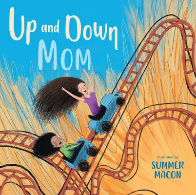 Sus și jos mama - Up and Down Mom