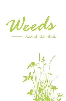Buruienile - Weeds
