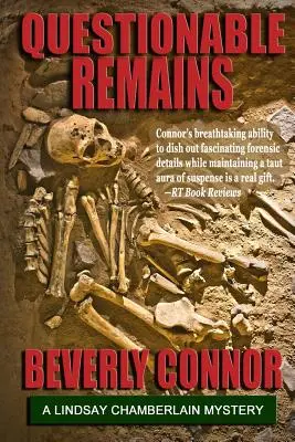 Rămășițe discutabile: Lindsay Chamberlain Mystery #2 - Questionable Remains: Lindsay Chamberlain Mystery #2