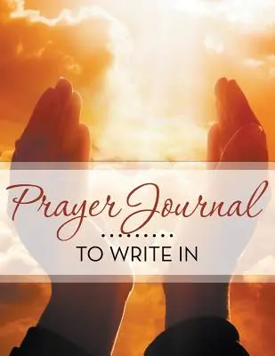 Jurnal de rugăciune în care să scrii - Prayer Journal To Write In