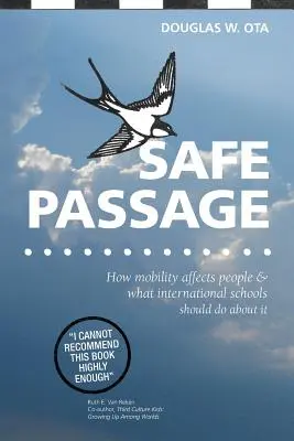 Safe Passage, cum afectează mobilitatea oamenii și ce ar trebui să facă școlile internaționale în această privință - Safe Passage, how mobility affects people & what international schools should do about it
