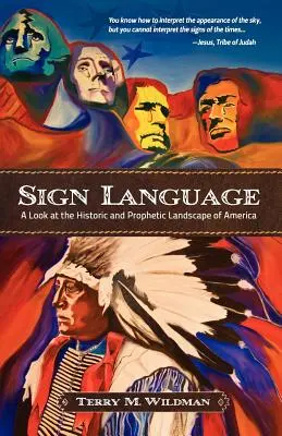 Limbajul semnelor: O privire asupra peisajului istoric și profetic al Americii - Sign Language: A Look at the Historic and Prophetic Landscape of America