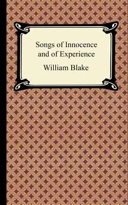 Cântecele inocenței și ale experienței (Songs of Innocence and of Experience) - Songs of Innocence and of Experience