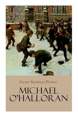 Michael O'Halloran: Roman de aventură pentru copii - Michael O'Halloran: Children's Adventure Novel
