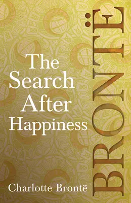 În căutarea fericirii (The Search After Happiness) - The Search After Happiness