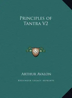 Principiile Tantrei V2 - Principles of Tantra V2
