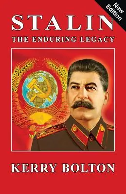 Stalin - Moștenirea durabilă - Stalin - The Enduring Legacy