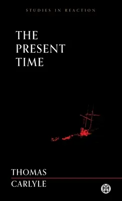 Timpul prezent - Imperium Press (Studii asupra reacțiunii) - The Present Time - Imperium Press (Studies in Reaction)