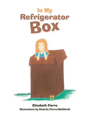 În cutia mea frigorifică - In My Refrigerator Box