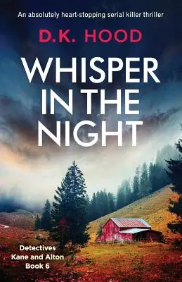 Whisper in the Night: Un thriller cu ucigași în serie absolut captivant - Whisper in the Night: An absolutely heart-stopping serial killer thriller