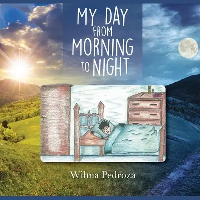 Ziua mea de dimineața până seara - My Day from Morning to Night