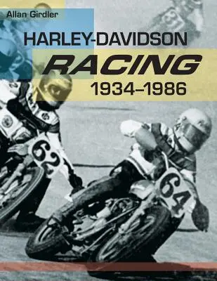 Curse Harley-Davidson, 1934-1986 - Harley-Davidson Racing, 1934-1986