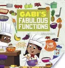 Funcțiile fabuloase ale lui Gabi - Gabi's Fabulous Functions