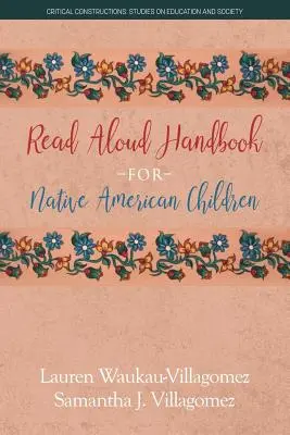 Manual de lectură cu voce tare pentru copiii nativi americani - Read Aloud Handbook for Native American Children