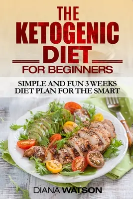 Dieta ketogenică pentru începători - Ketogenic Diet For Beginners