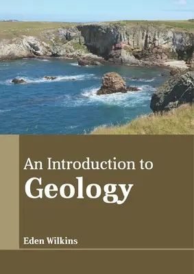O introducere în geologie - An Introduction to Geology