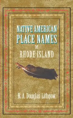 Toponime native americane din Rhode Island - Native American Place Names of Rhode Island