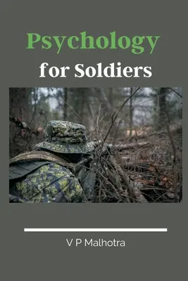 Psihologie pentru soldați - Psychology for Soldiers