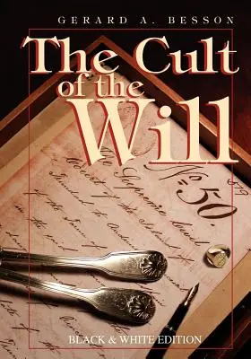 Cultul voinței (B&w Edition) - The Cult of the Will (B&w Edition)
