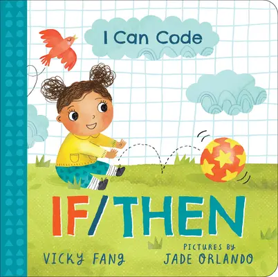 I Can Code: Dacă/atunci - I Can Code: If/Then