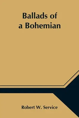 Baladele unui boem - Ballads of a Bohemian